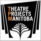 Theatre Projects Manitoba